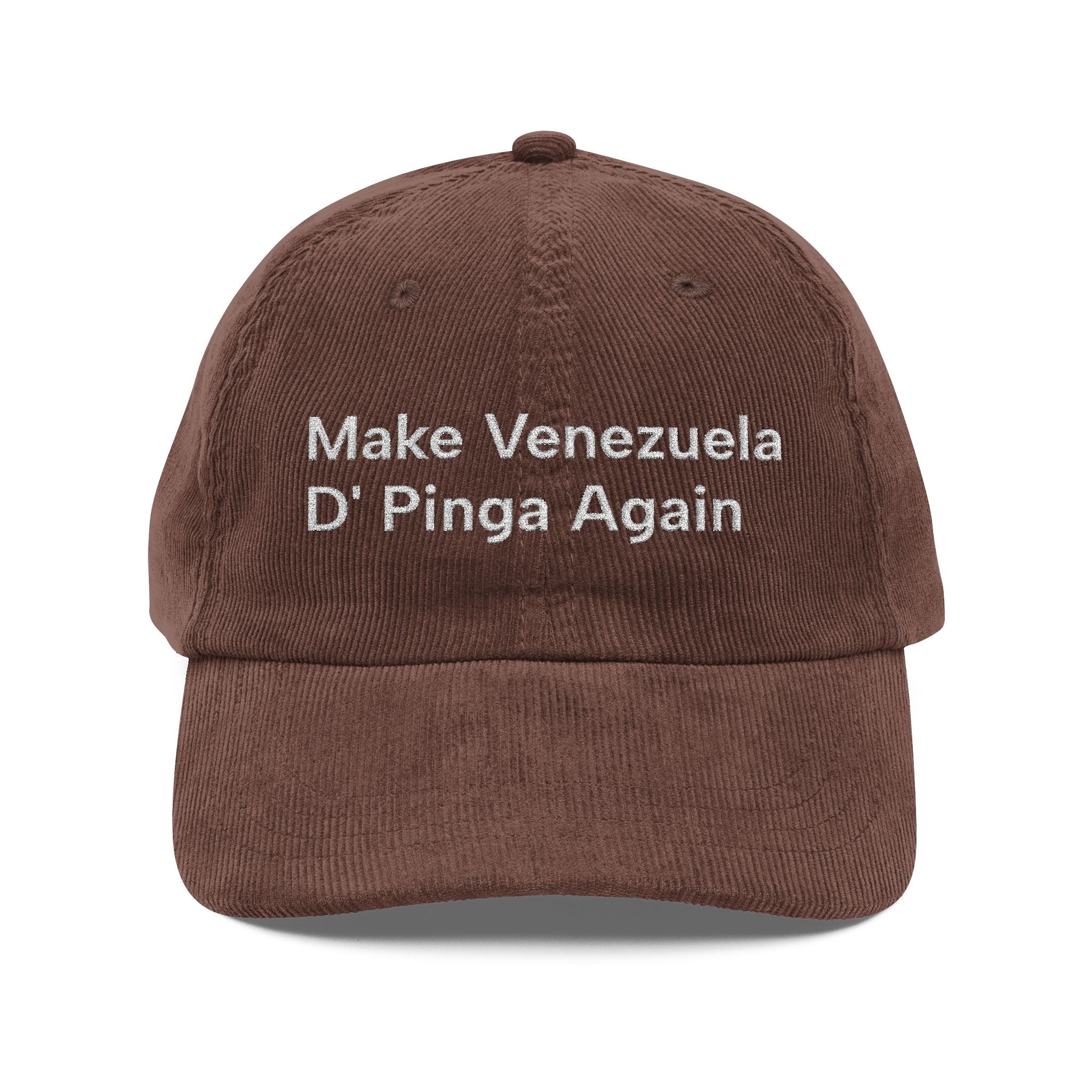 Corduroy Cap — "Make Venezuela D' Pinga Again" Embroidered Vintage Hat